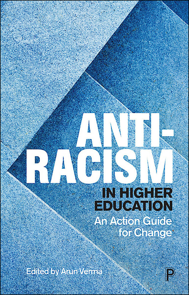 Policy Press | Anti-Racism In Higher Education - An Action Guide For ...