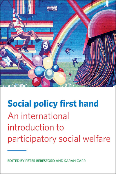 Social Policy First Hand is the first comprehensive international social policy text from a participatory perspective and presents a new service user-led social policy that addresses the current challenges in welfare provision.