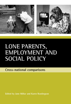 Lone parents, employment and social policy