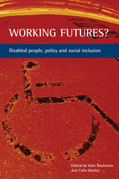 Working futures? looks at the current effectiveness and future scope for enabling policy in the field of disability and employment.