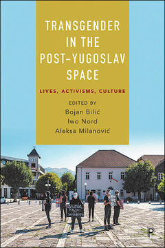 Transgender in the Post-Yugoslav Space