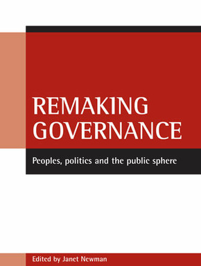 There has been an explosion of new forms of governance as societies adapt to economic, social and political change. This book highlights the dynamics of the social, cultural and institutional practices involved in &#039;remaking&#039; governance. It is structured around three key themes: the remaking of peoples, publics and politics.