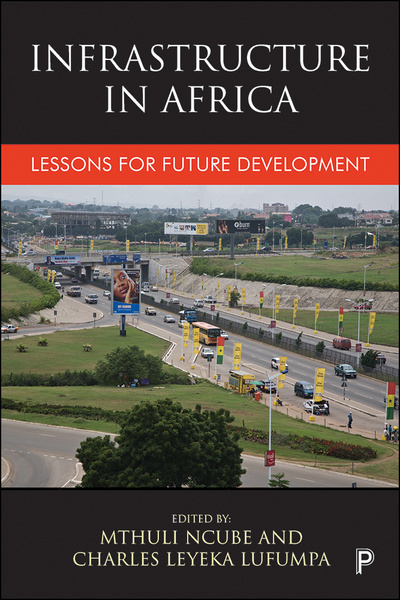 This book presents a comprehensive exploration of the state of infrastructure in Africa and provides an integrated analysis of the challenges the sector faces, based on extensive fieldwork across the continent, providing an important resource for researchers, students, policymakers and NGOs.