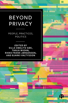 Beyond Privacy