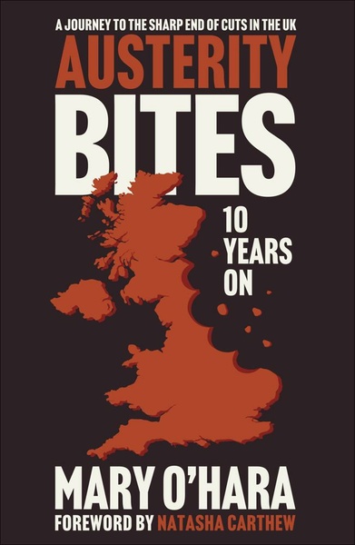 Austerity Bites 10 Years On
