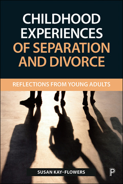 Childhood Experiences of Separation and Divorce