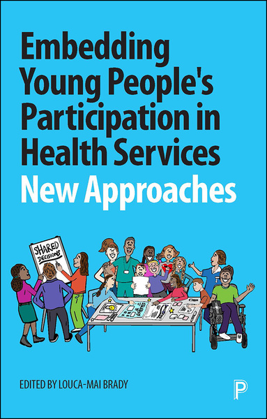 Embedding Young People&#039;s Participation in Health Services