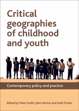 Critical Geographies of Childhood and Youth