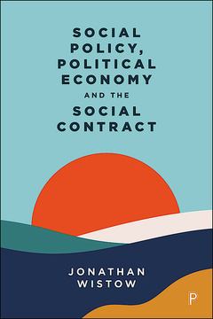 Social Policy, Political Economy and the Social Contract