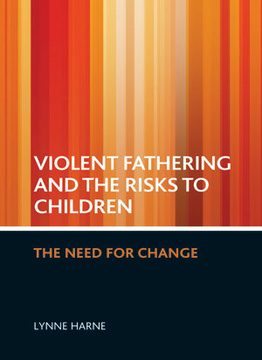 Violent fathering and the risks to children