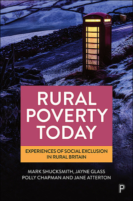 Many people living in rural areas face hardship but the UK’s welfare system is poorly adapted to meet their needs, with the COVID-19 pandemic, Brexit and cutbacks exacerbating pressures. This book combines person-based and place-based approaches to tackling rural poverty.