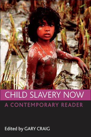 Around 210 million children are still in slavery today. This groundbreaking book shows why they remain locked in slavery, the ways in which they are exploited and how they can be emancipated. It also reminds us that all consumers are implicated in modern childhood slavery.