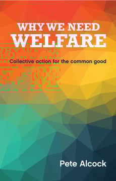 Why We Need Welfare