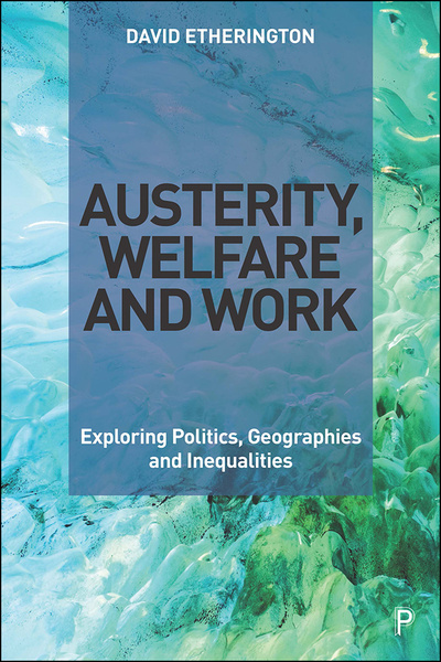 The impacts of austerity and welfare reform on work and employment relations are explored in this perceptive assessment. This book highlights the role of trade unions and social movements in challenging the insecurities and inequalities imposed by work-focused welfare policies such as Universal Credit and proposes progressive new paths for welfare.