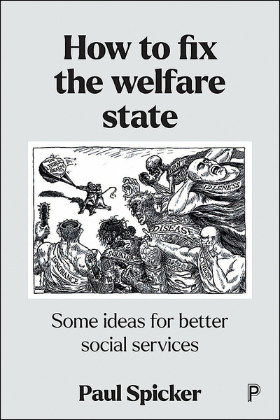 Paul Spicker offers an original take on the British welfare state. He outlines the structure of services, the impact of false narratives, the real problems that need to be addressed and how we can do things better.