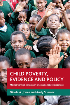 Child poverty, evidence and policy