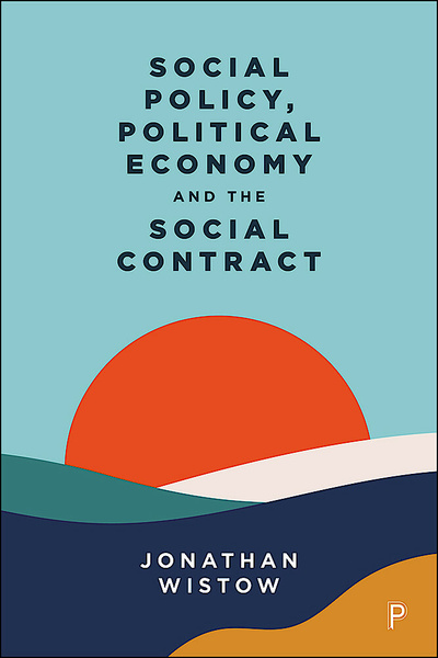 Positioning social policy within political economy and social contract debates, Wistow draws on empirical evidence to show how the social contract produces longstanding inequitable consequences in relation to health, place and social mobility in England.