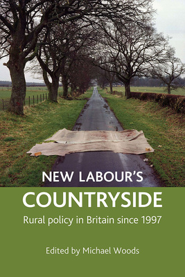 New Labour&#039;s countryside