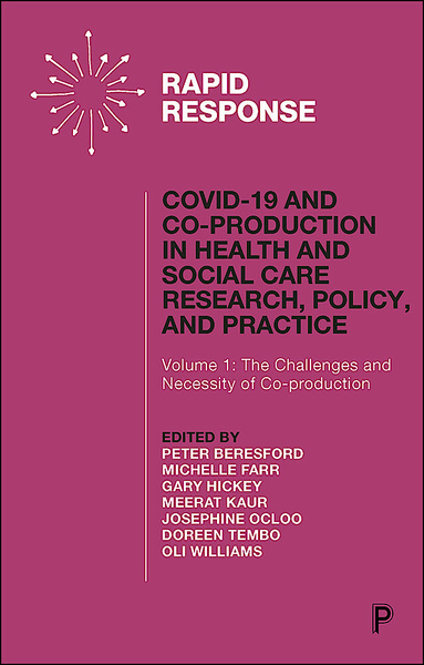 COVID-19 and Co-production in Health and Social Care Research, Policy, and Practice