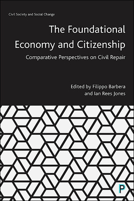 With thinking around the foundational economy becoming increasingly influential, this interdisciplinary collection sets out its role in renewing citizenship and informing policy. Drawing on case studies in areas of social and economic concern, it explores how foundational experiments can foster collective consumption and promote social justice.