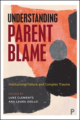 This edited collection brings together academics, practitioners, activists, parents and young people to explore the nature and causes of parent–carer blame. It interrogates its prevalence, impact and potential pathways for reform.