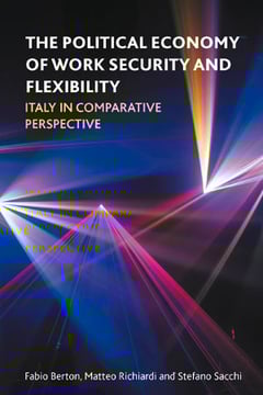 The Political Economy of Work Security and Flexibility