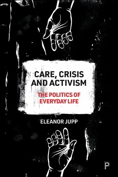 What kinds of care are being offered or withdrawn by the welfare state? What does this mean for the caring practices and interventions of local activists? Shedding new light on austerity and neoliberal welfare reform in the UK, this vital book considers local action and activism within contexts of crisis, including the COVID-19 pandemic.