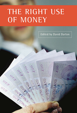 The right use of money