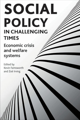 Bringing together a range of expert contributions, this book is the first to address the relationship between the economic crisis and social policy within an international context. The key lesson to emerge is that &#039;the crisis&#039; is better understood as a variety of crises, each mediated by national context.