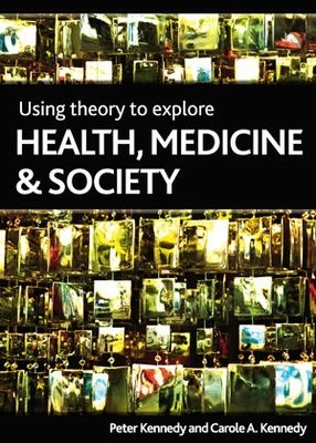 This student-friendly textbook uses theoretical perspectives to bring to life social theories relating to health and illness. including binge drinking, obesity, the prominence of therapy and the search for happiness.