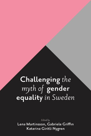 This is the first book to explode the myth of Swedish gender equality, offering both a new perspective for an international audience, and suggesting how equality might be re-thought more generally.