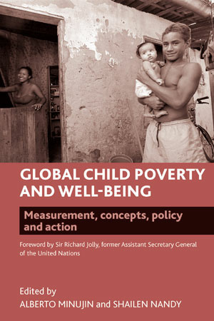 This book brings together theoretical, methodological and policy-relevant contributions by leading researchers on international child poverty. 