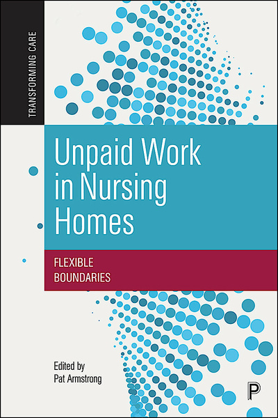 Drawing on a range of international research projects, this book documents a broad spectrum of unpaid work performed by residents, relatives, volunteers and staff in nursing homes. It provides insights which will be critical in planning for nursing home care post-pandemic.