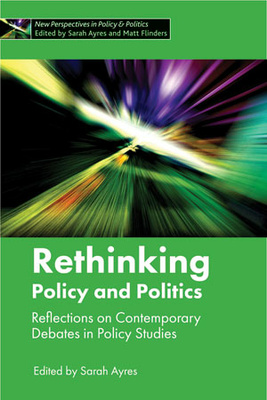 Rethinking Policy and Politics