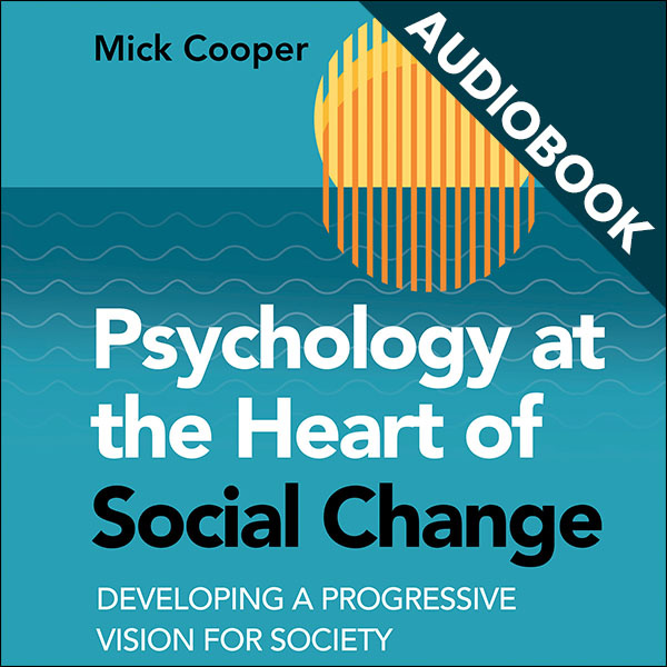 Psychology at the Heart of Social Change