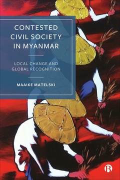 Contested Civil Society in Myanmar