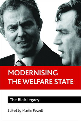 This book, the third in Martin Powell&#039;s New Labour trilogy, analyses the legacy of Tony Blair&#039;s government for social policy, focusing on the extent to which it has changed the UK welfare state.