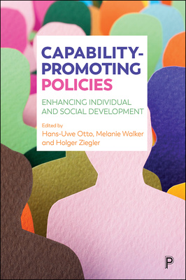 This volume answers fundamental questions about how human development is fostered; How to overcome unjust societies with better distribution of opportunities to flourish; How can human development be revitalized in countries where social welfare is put into question?