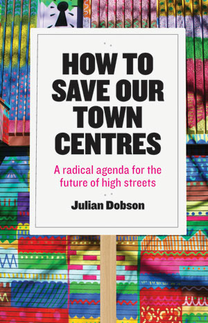 Written in an engaging and accessible style, How to save our town centres asks whether the internet has killed our high streets and how the relationship between people and places is changing, how business is done and who benefits, and how the use and ownership of land affects us all.