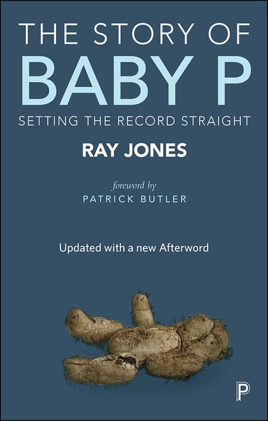 This book is the first to tell what happened to &#039;Baby P&#039;, how the story was told by the media and its considerable impact on the child protection system in England. It makes a crucial contribution to the topic.
