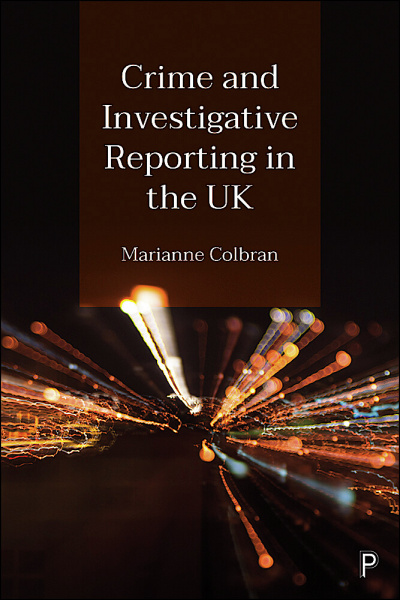 Crime and Investigative Reporting in the UK cover.