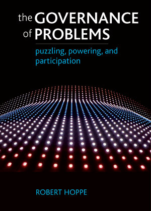 A compelling new approach to public policy-making as problem processing, bringing together aspects of puzzling, powering and participation and relating them to cultural theory, issues about networks, models of democracy and modes of citizen participation.