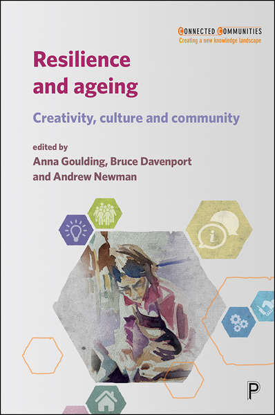 A multidisciplinary collection examining how cultural engagement can enhance resilience, reduce social isolation and help older people to thrive and overcome challenging life events and everyday problems associated with ageing.