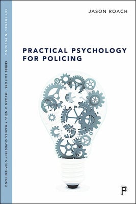 This textbook investigates how psychological research can be applied to practical policing. It explores new ways psychological knowledge can be used in broad areas of policing and uniquely demonstrates its use in specific aspects of practical policing. Encouraging critical reflection, this book is essential reading for practitioners and students.