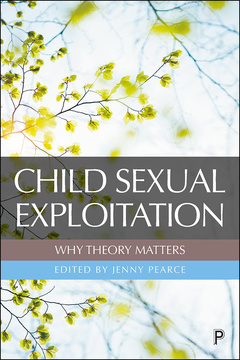 Child Sexual Exploitation: Why Theory Matters