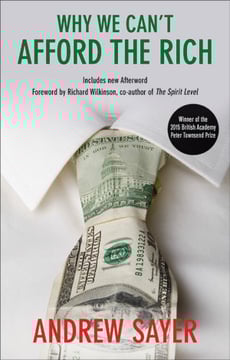 Why We Can&#039;t Afford the Rich