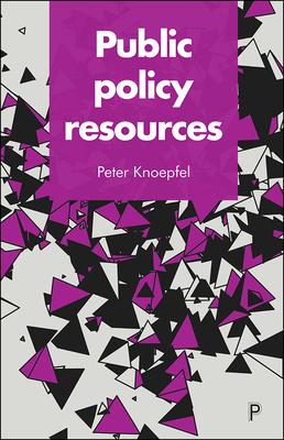 Building on Knoepfel’s previous book, Public policy analysis, this book offers a conceptually coherent view of ten public policy resources: force, law, personal, money, property rights, information, organisation, consensus, time and political support.