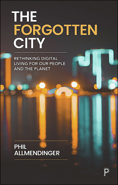 Phil Allmendinger takes a critical approach to the role of ‘smart’ in future cities and the relationship with city development. Considering how technology can support active citizenship, he challenges the commercial drivers of big tech and warns that these, not developments for ‘social good’, may dominate.
