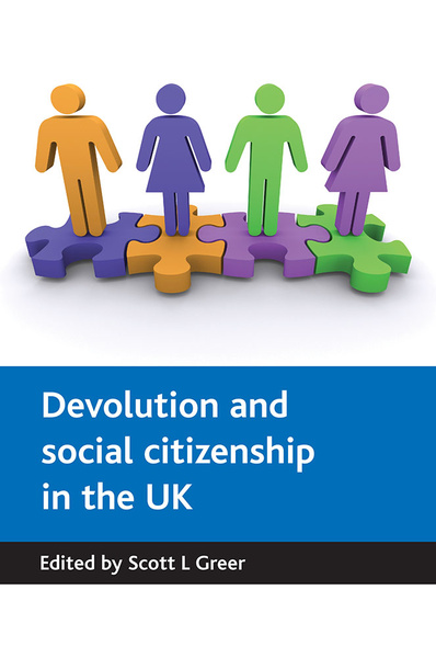 This timely book explores how changing territorial politics are impacting on social citizenship rights across the UK.