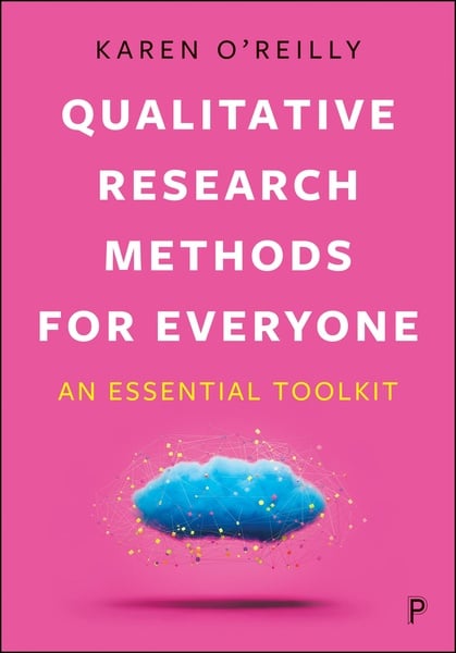 Bridging theory and practice, this is an essential guide to qualitative research. Written by renowned sociologist Karen O’Reilly, the book distills decades of experience into valuable lessons and expert insights. Packed with exercises and summaries, it transforms research challenges into exciting opportunities for exploration.